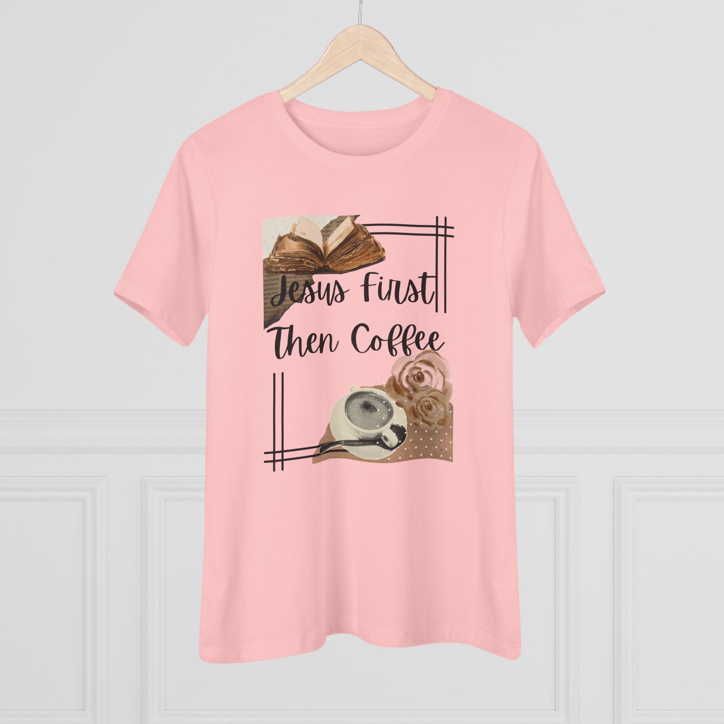 Jesus First Then Coffee Tee | Christian Coffee Shirt, Neutral Coffee Graphics