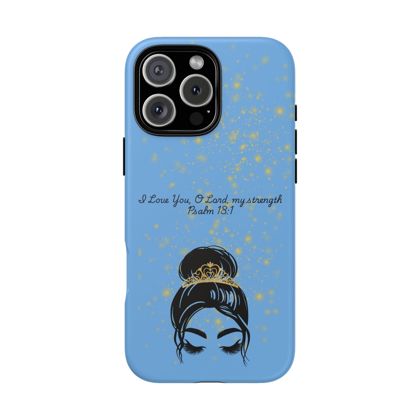 Messy Bun Crown Illustration Tough Case | Psalm 18:1 Scripture Phone Case