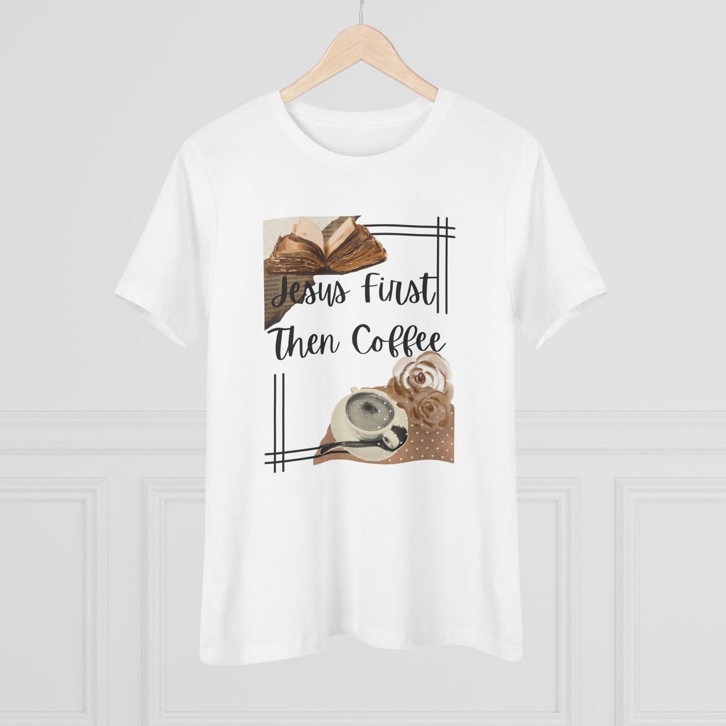 Jesus First Then Coffee Tee | Christian Coffee Shirt, Neutral Coffee Graphics