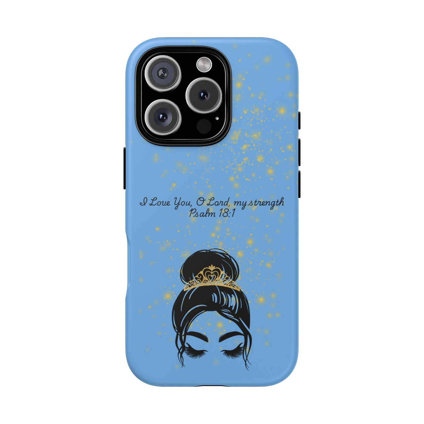 Messy Bun Crown Illustration Tough Case | Psalm 18:1 Scripture Phone Case