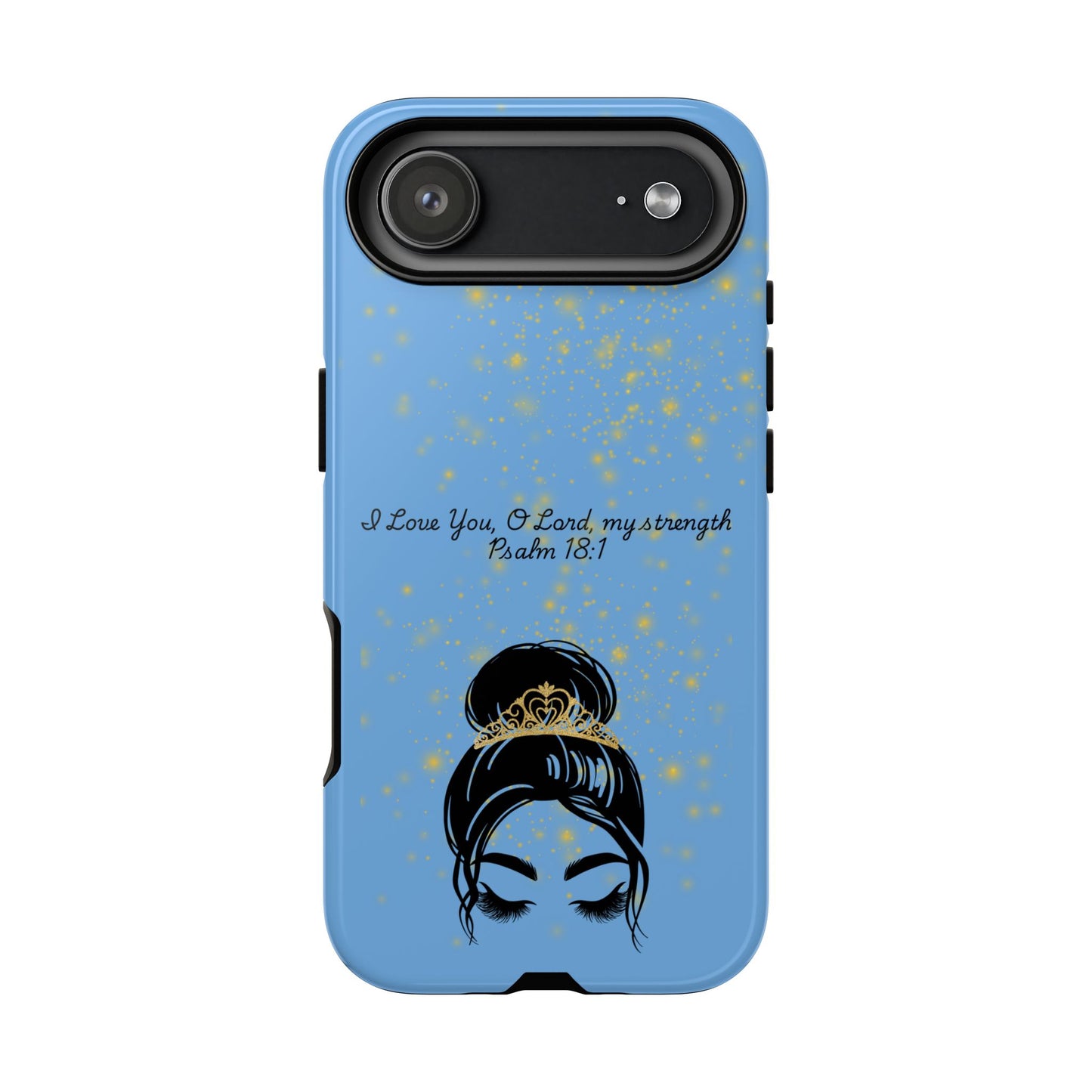 Messy Bun Crown Illustration Tough Case | Psalm 18:1 Scripture Phone Case